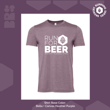 Load image into Gallery viewer, Run for Beer *make it yours and cusotmize