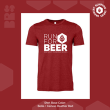 Load image into Gallery viewer, Run for Beer *make it yours and cusotmize