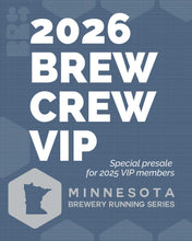 Load image into Gallery viewer, 2026 MN BREW CREW VIP PACKAGES