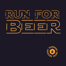 Load image into Gallery viewer, Run for Beer, You Must.